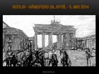 BERLIN - NÁMSFERÐ 24. APRÍL - 5. MAI 2014