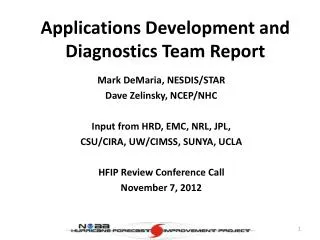 Applications Development and Diagnostics Team Report