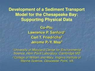 Development of a Sediment Transport Model for the Chesapeake Bay: Supporting Physical Data