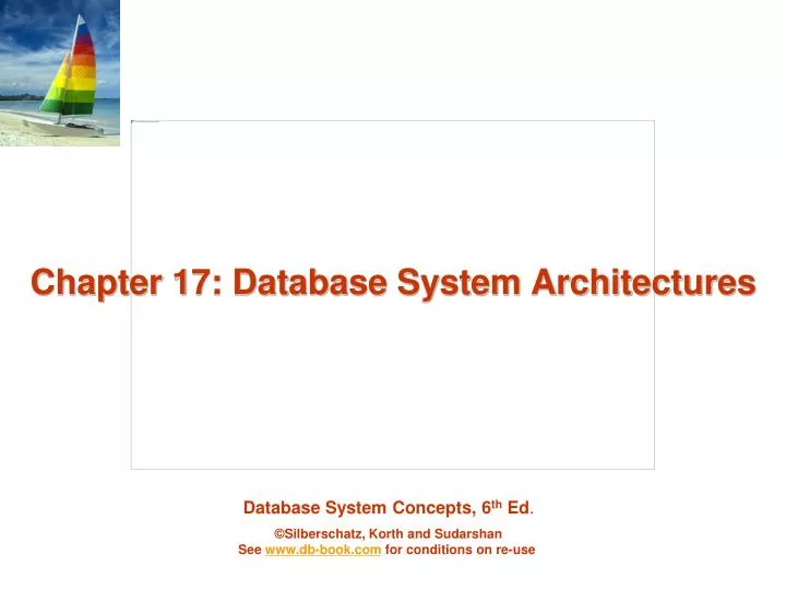 chapter 17 database system architectures