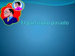 el participio pasado