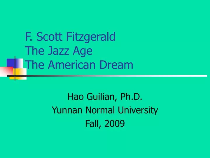 f scott fitzgerald the jazz age the american dream