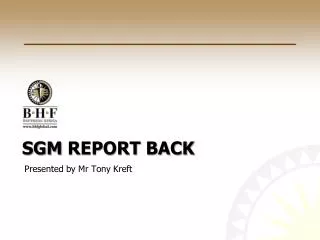 Sgm report back