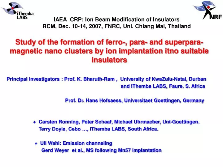 iaea crp ion beam modification of insulators rcm dec 10 14 2007 fnrc uni chiang mai thailand