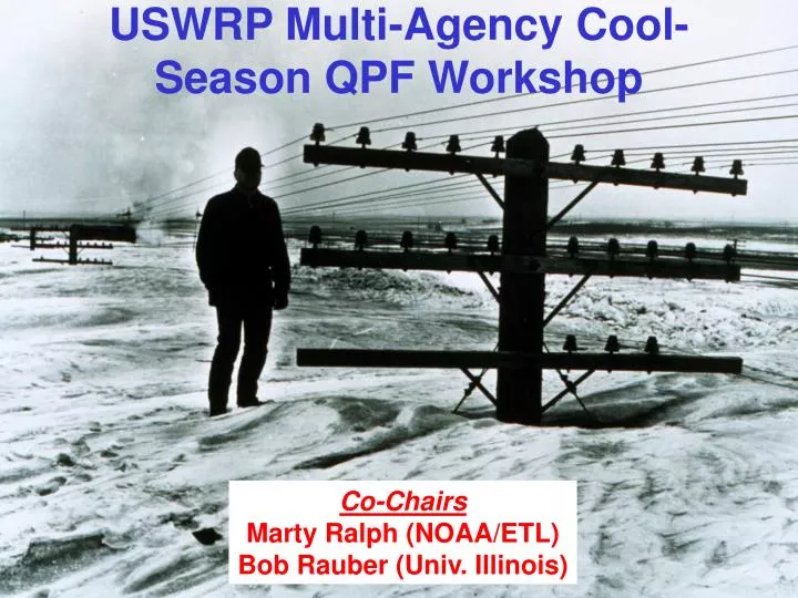 uswrp multi agency cool season qpf workshop