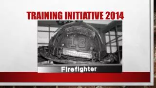 Training Initiative 2014