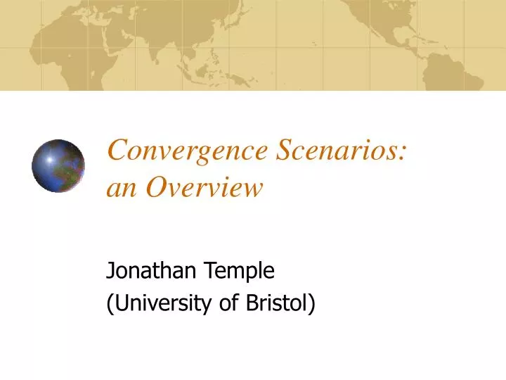 convergence scenarios an overview