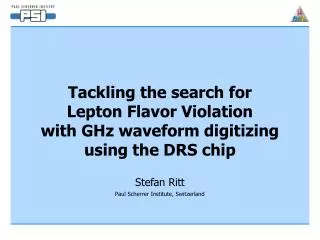 Tackling the search for Lepton Flavor Violation with GHz waveform digitizing using the DRS chip