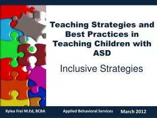 Teaching Strategies and Best Practices in Teaching Children with ASD