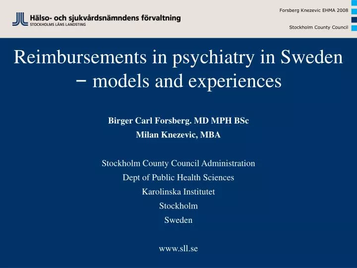 reimbursements in psychiatry in sweden models and experiences