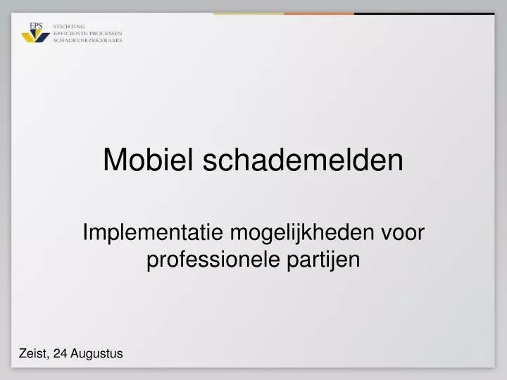 mobiel schademelden