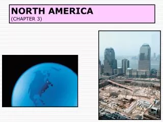 NORTH AMERICA (CHAPTER 3)
