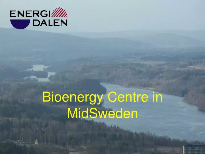 bioenergy centre in midsweden