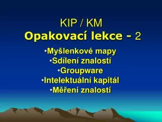 kip km opakovac lekce 2