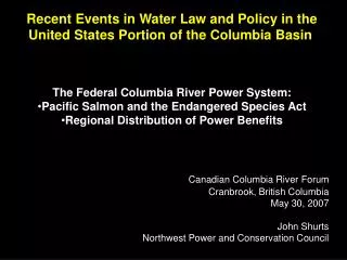 Recent Events in Water Law and Policy in the United States Portion of the Columbia Basin
