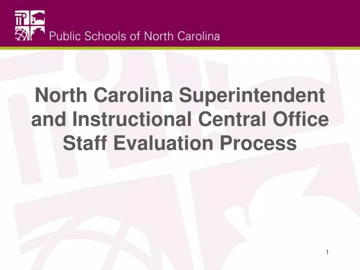 north carolina superintendent and instructional central office staff evaluation process