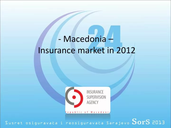 macedonia insurance market in 2012