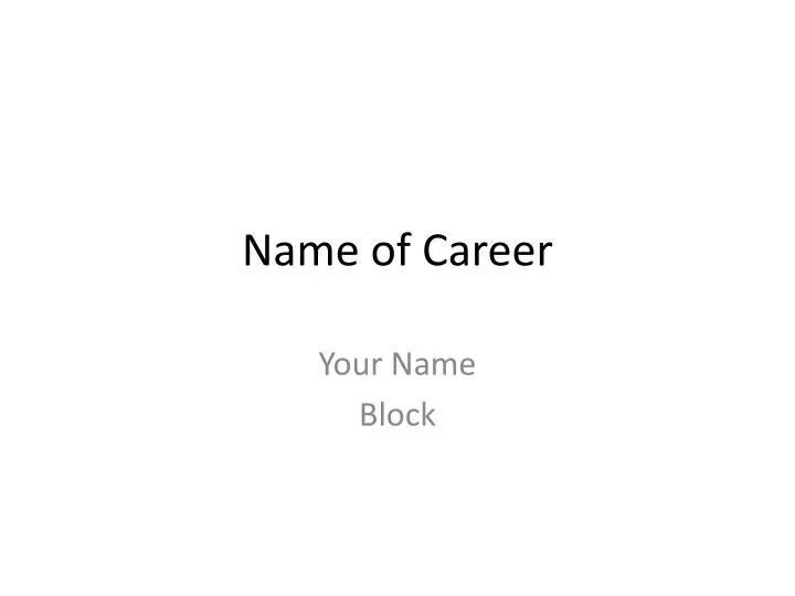 name of career