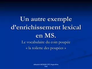 un autre exemple d enrichissement lexical en ms
