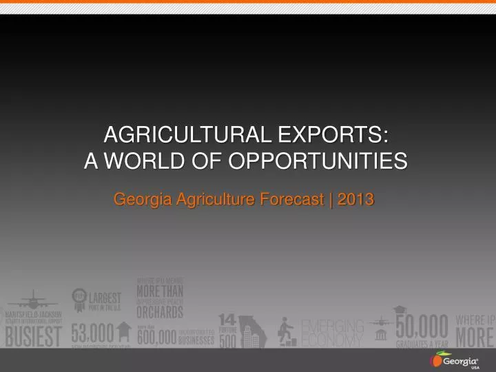 agricultural exports a world of opportunities