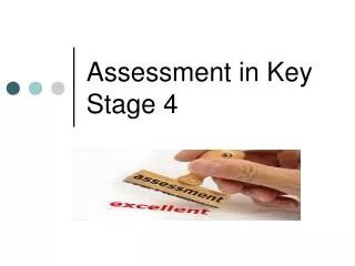 Assessment in Key Stage 4