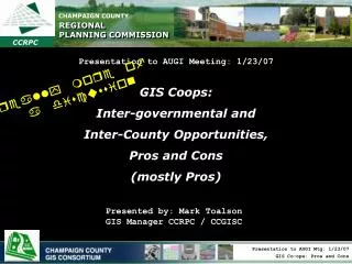 GIS Coops: Inter-governmental and Inter-County Opportunities, Pros and Cons (mostly Pros)