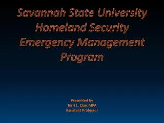 Savannah State University Homeland Security Emergency Management Program