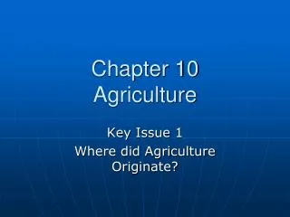 Chapter 10 Agriculture