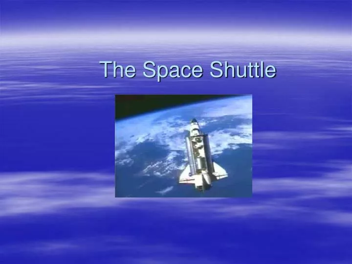 the space shuttle