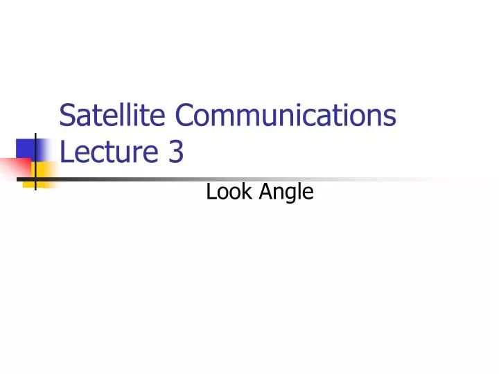 satellite communications lecture 3