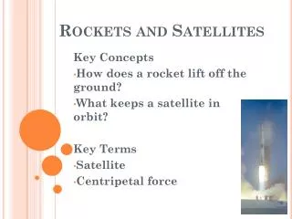 Rockets and Satellites