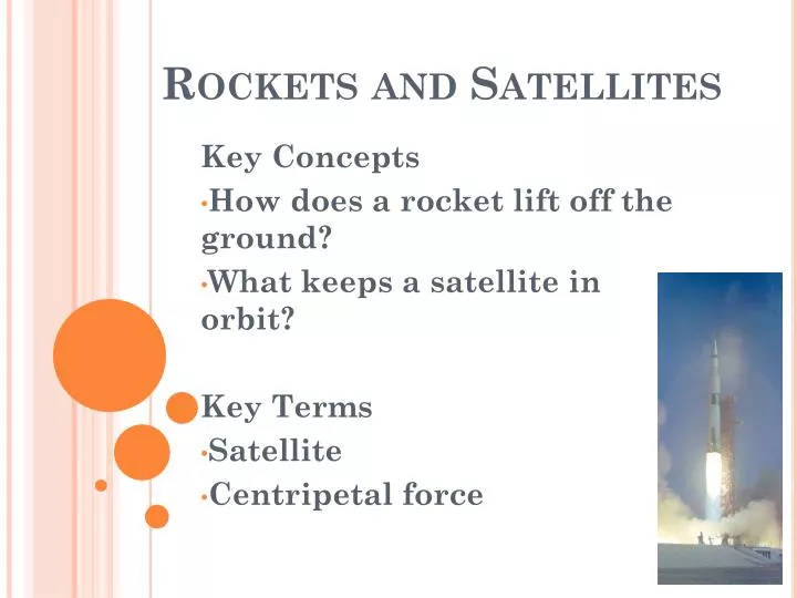 rockets and satellites