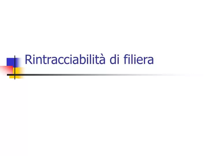 rintracciabilit di filiera