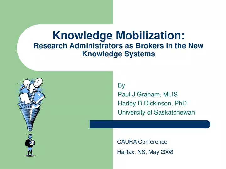 knowledge mobilization research administrators as brokers in the new knowledge systems