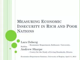 Measuring Economic Insecurity in Rich and Poor Nations