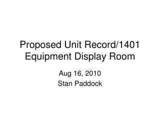 Proposed Unit Record/1401 Equipment Display Room