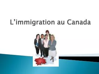 l immigration au canada