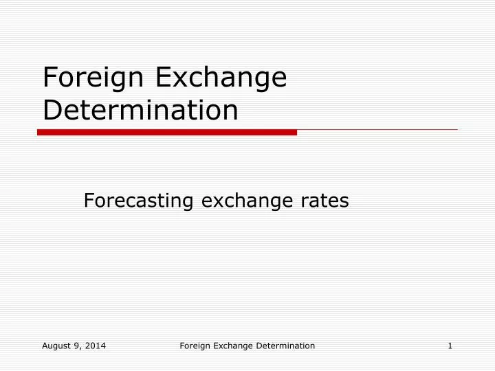 foreign exchange determination