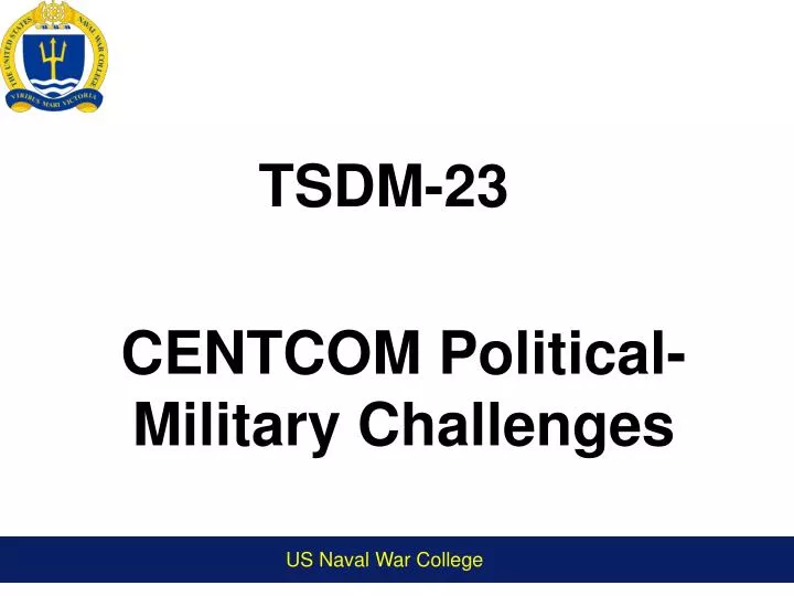 centcom political military challenges