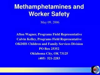 Methamphetamines and Worker Safety May 09, 2006