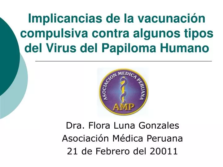 implicancias de la vacunaci n compulsiva contra algunos tipos del virus del papiloma humano