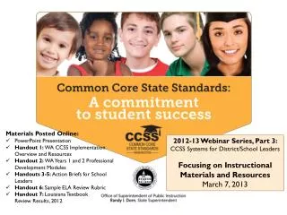 2012-13 Webinar Series, Part 3: CCSS Systems for District/School Leaders