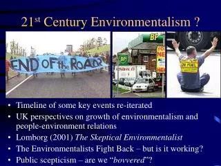21 st Century Environmentalism ?
