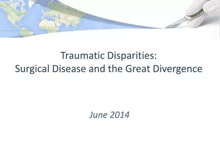 traumatic disparities surgical disease and the great divergence