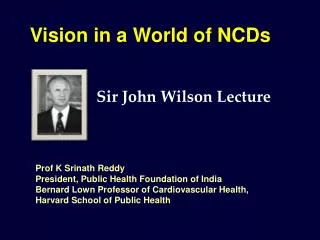 Vision in a World of NCDs