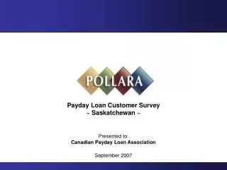 Payday Loan Customer Survey ~ Saskatchewan ~