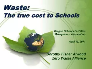 Waste: The true cost to Schools