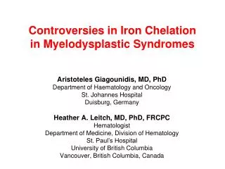 Controversies in Iron Chelation in Myelodysplastic Syndromes