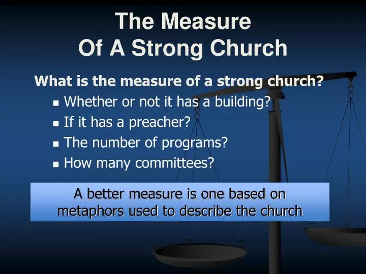 the measure of a strong church