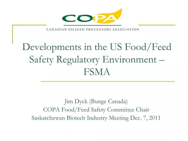 developments in the us food feed safety regulatory environment fsma